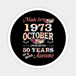 October Flower Made In 1973 50 Years Of Being Awesome Magnet